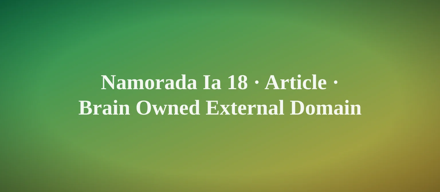 Namorada IA 18: o que realmente funciona em 2026